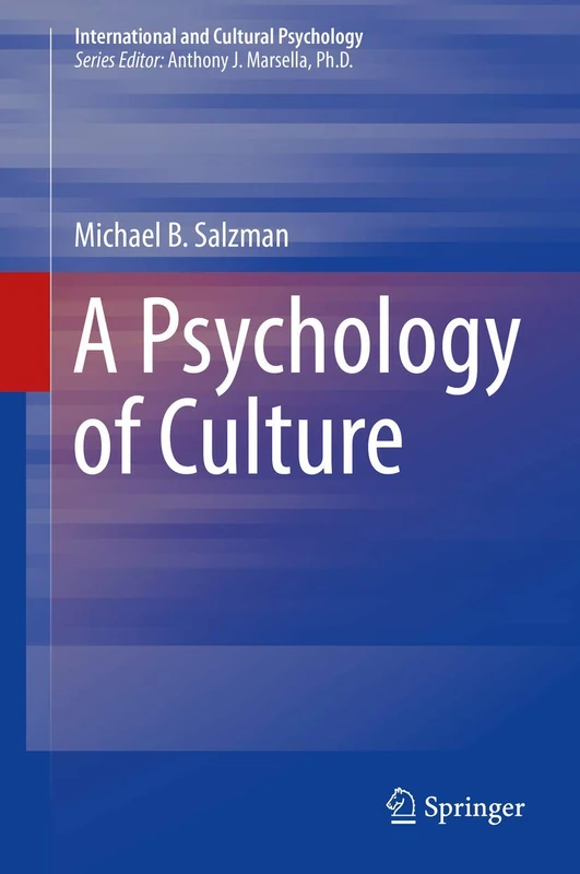 A Psychology of Culture (International and Cultural Psychology)