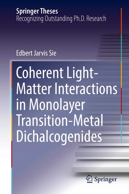 Coherent Light-Matter Interactions in Monolayer Transition-Metal Dichalcogenides (Springer Theses)