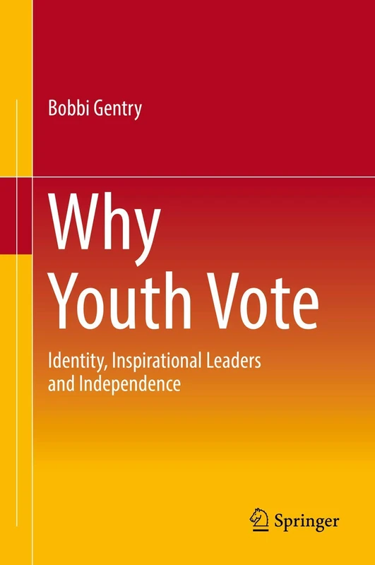 Why Youth Vote: Identity, Inspirational Leaders and Independence