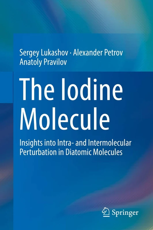 The Iodine Molecule: Insights into Intra- and Intermolecular Perturbation in Diatomic Molecules
