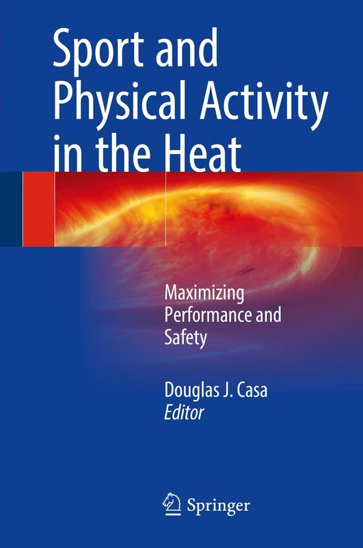 Springer - Sport and Physical Activity in the Heat Book