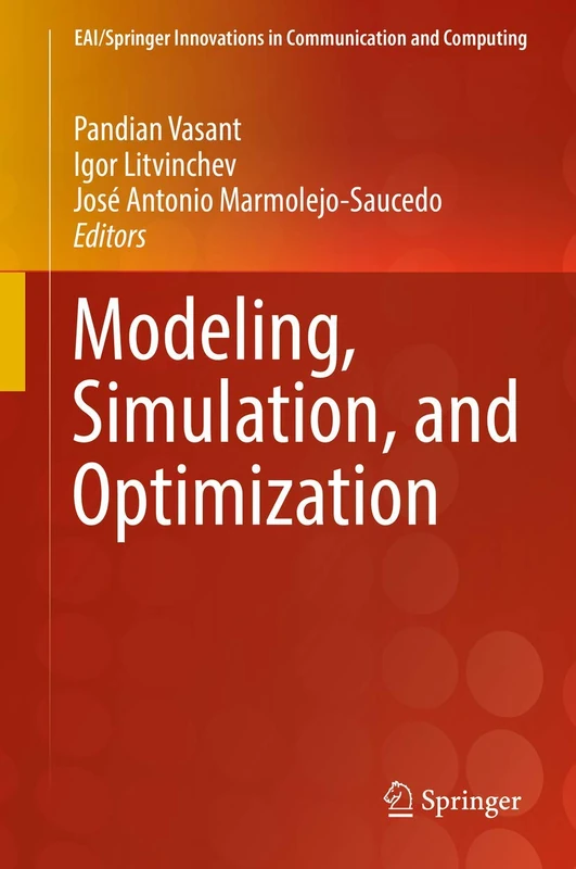 Modeling, Simulation, and Optimization (EAI/Springer Innovations in Communication and Computing)