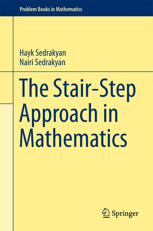 The Stair-Step Approach in Mathematics (Problem Books in Mathematics) - Image 1
