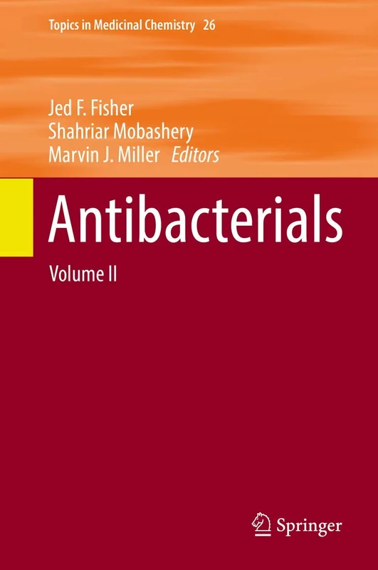 Antibacterials: Volume II: 26 (Topics in Medicinal Chemistry, 26)