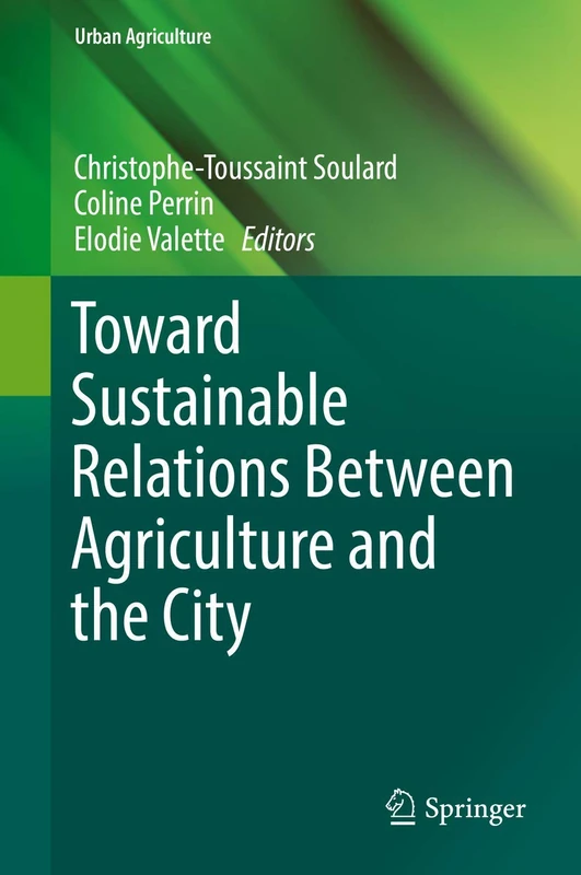 Toward Sustainable Relations Between Agriculture and the City (Urban Agriculture) - Image 1