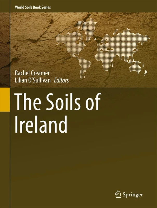 The Soils of Ireland (World Soils Book Series)