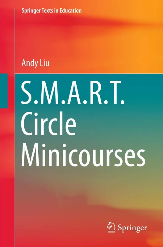 S.M.A.R.T. Circle Minicourses (Springer Texts in Education) - Image 1