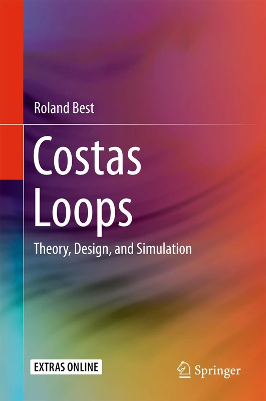 Costas Loops: Theory, Design, and Simulation