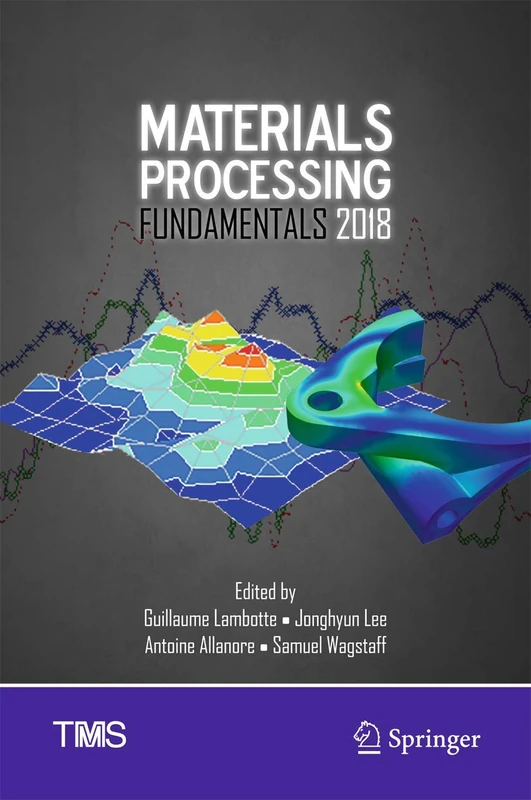 Springer Materials Processing Fundamentals 2018 Textbook