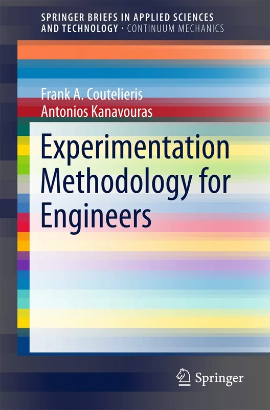 Experimentation Methodology for Engineers (SpringerBriefs in Applied Sciences and Technology) - Image 1