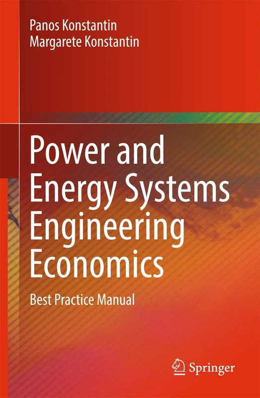 Power and Energy Systems Engineering Economics: Best Practice Manual