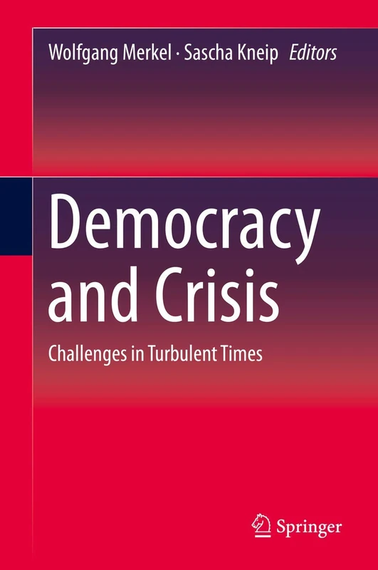 Democracy and Crisis: Challenges in Turbulent Times