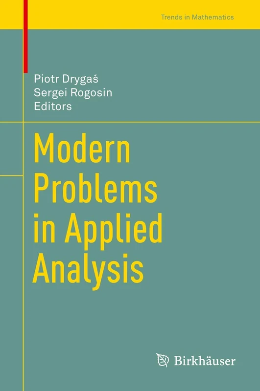 Modern Problems in Applied Analysis (Trends in Mathematics)
