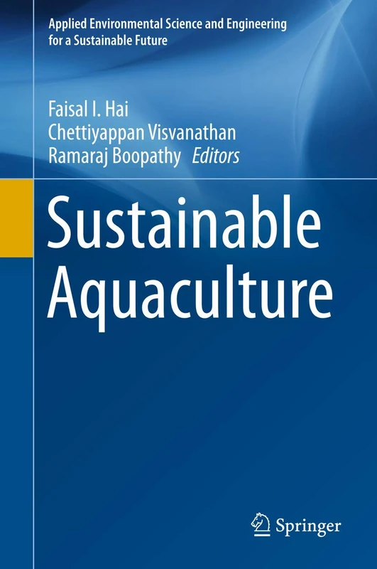 Sustainable Aquaculture (Applied Environmental Science and Engineering for a Sustainable Future)