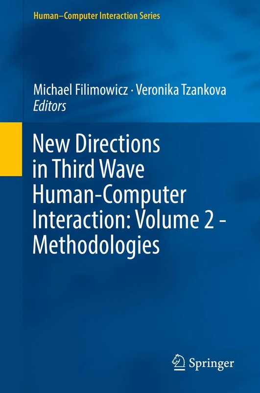 Springer - New Directions in Third Wave HCI: Volume 2