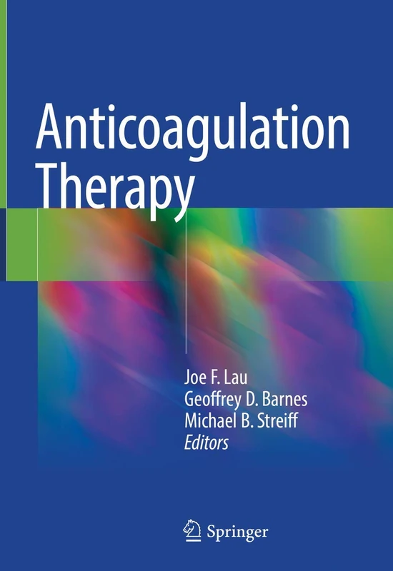 Springer Anticoagulation Therapy - Clinical Guidelines Book