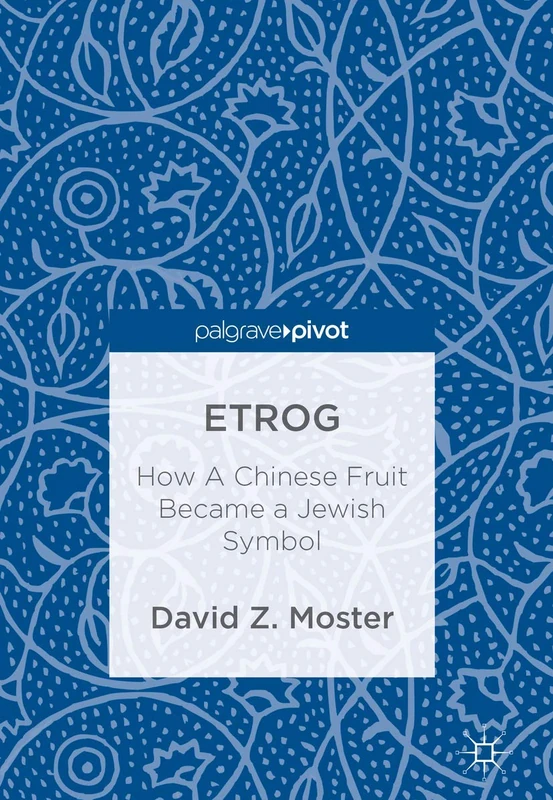 Etrog: How A Chinese Fruit Became a Jewish Symbol - Image 1