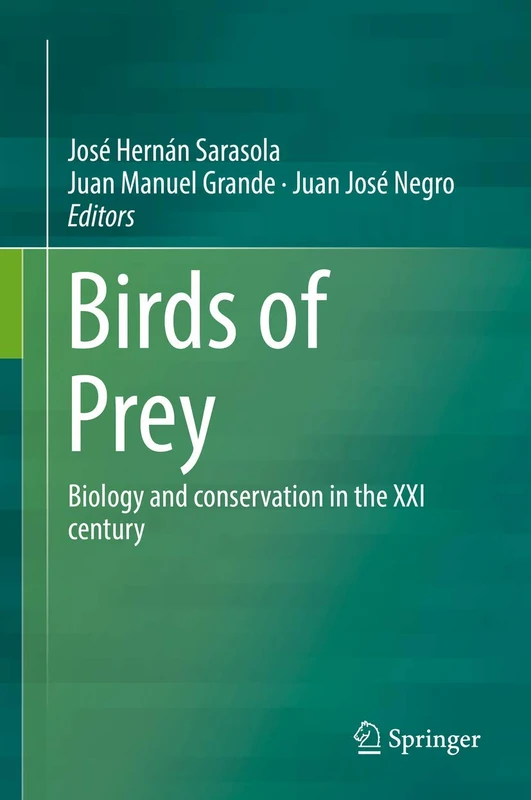 Birds of Prey: Biology and conservation in the XXI century