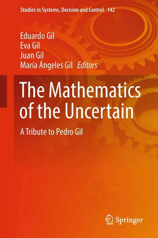 Springer - The Mathematics of the Uncertain - Pedro Gil 142