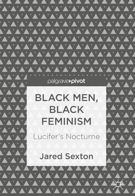 Black Men, Black Feminism: Lucifer's Nocturne