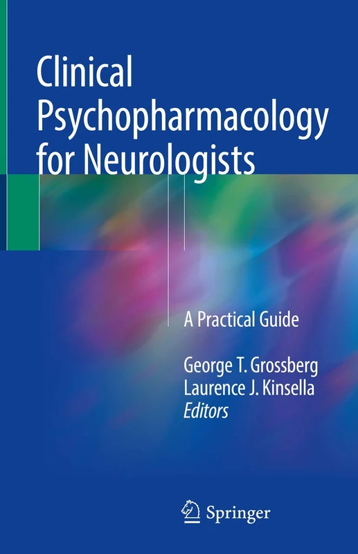 Clinical Psychopharmacology for Neurologists: A Practical Guide
