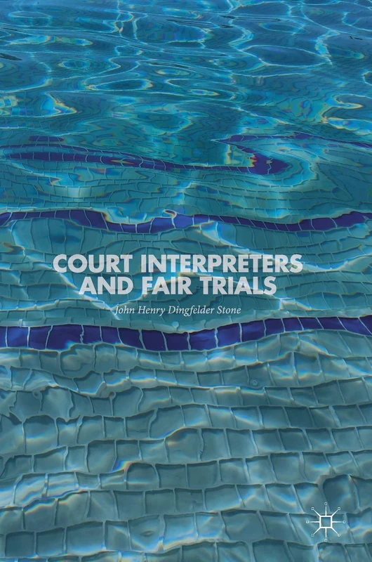 Court Interpreters and Fair Trials - Image 1
