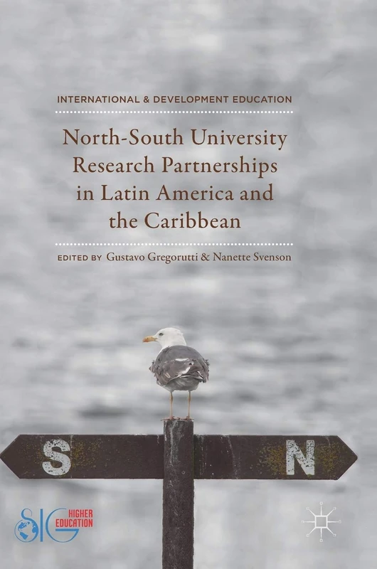 North-South University Research Partnerships in Latin America and the Caribbean (International and Development Education)