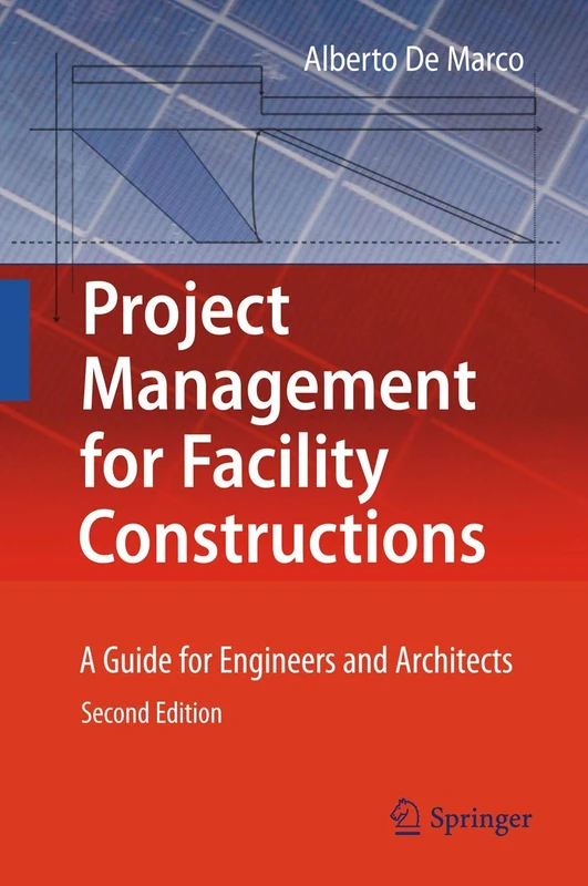 Project Management for Facility Constructions: A Guide for Engineers and Architects