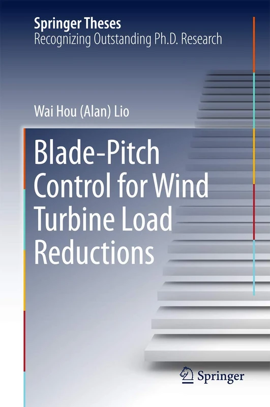Blade-Pitch Control for Wind Turbine Load Reductions (Springer Theses)