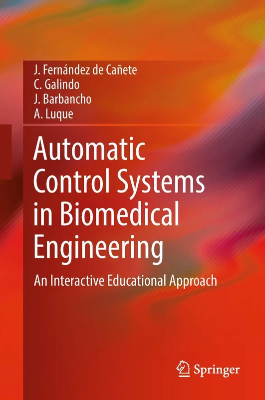 Automatic Control Systems in Biomedical Engineering: An Interactive Educational Approach