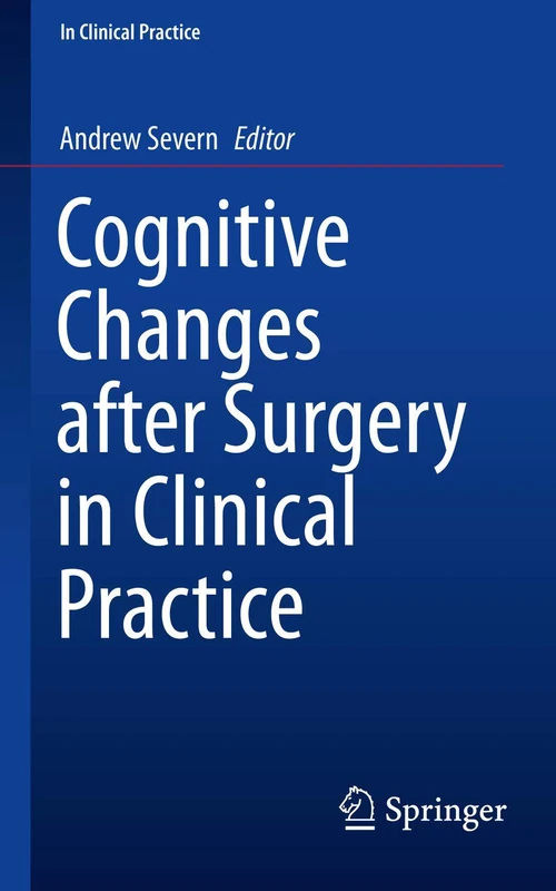 Cognitive Changes after Surgery in Clinical Practice
