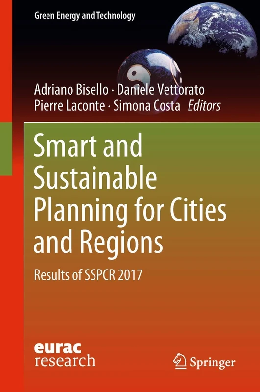 Smart and Sustainable Planning for Cities and Regions: Results of SSPCR 2017 (Green Energy and Technology)