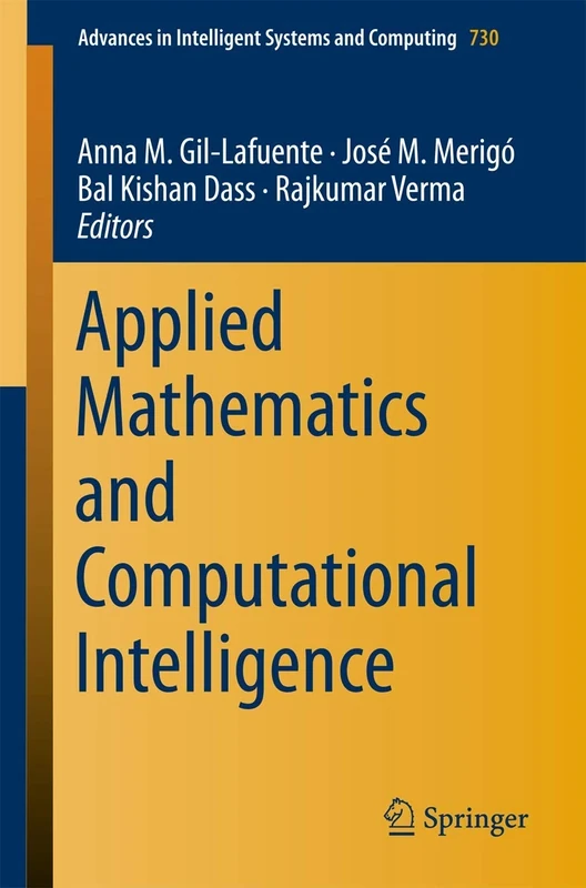 Applied Mathematics and Computational Intelligence: 730 (Advances in Intelligent Systems and Computing, 730) - Image 1