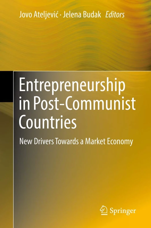 Entrepreneurship in Post-Communist Countries: New Drivers Towards a Market Economy