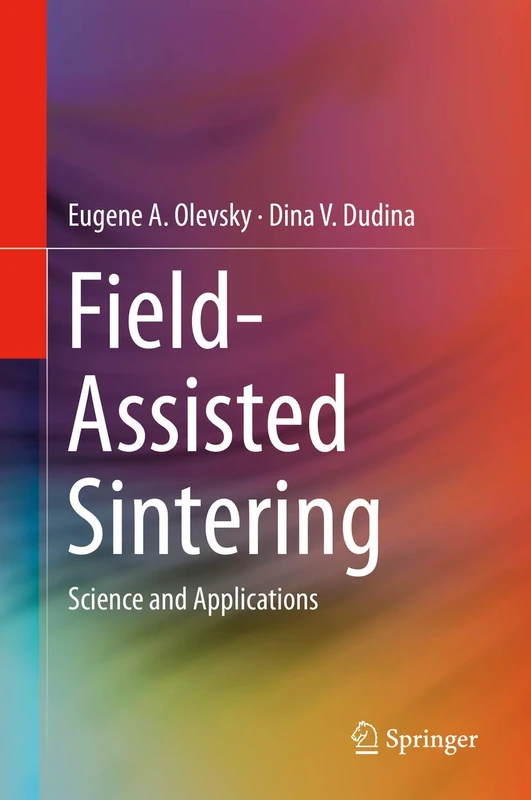 Springer - Field-Assisted Sintering: Science and Applications