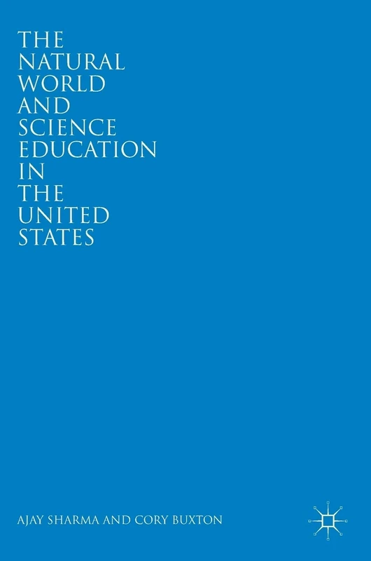 The Natural World and Science Education in the United States