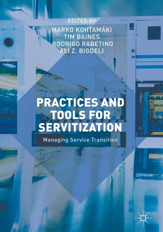 Springer - Practices and Tools for Servitization Book