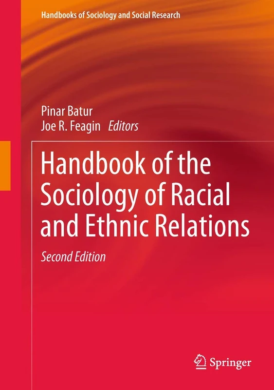Springer Handbook of the Sociology of Racial and Ethnic Relations