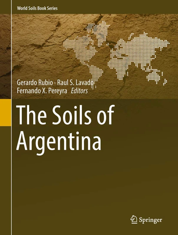 The Soils of Argentina (World Soils Book Series)