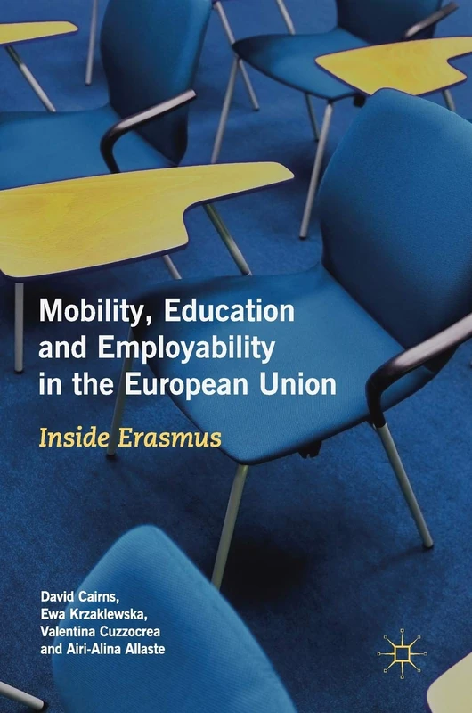 Mobility, Education and Employability in the European Union: Inside Erasmus
