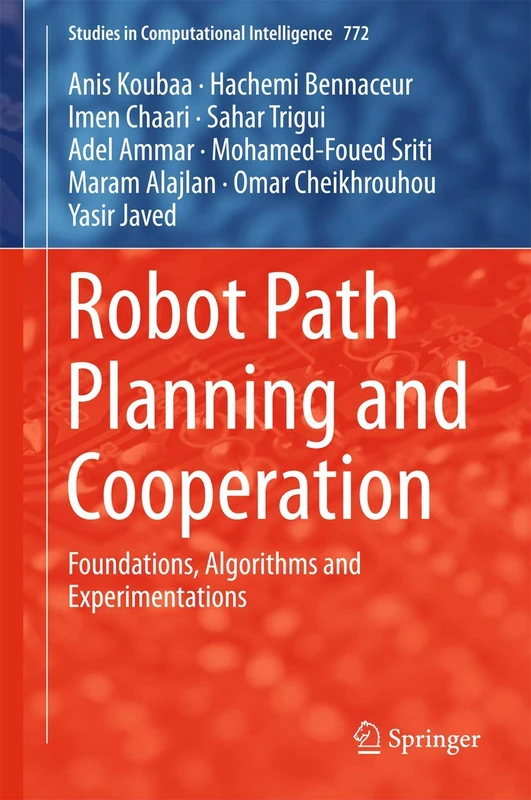 Springer Robot Path Planning and Cooperation - Studies in CI 772