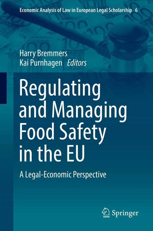 Springer - Regulating and Managing Food Safety in the EU