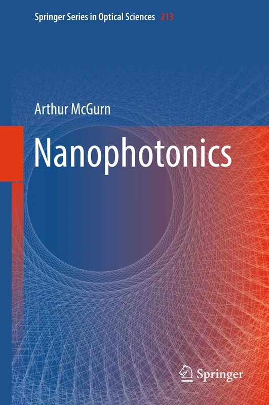 Nanophotonics: 213 (Springer Series in Optical Sciences, 213)