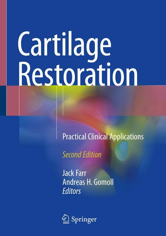 Springer - Cartilage Restoration: Practical Clinical Applications