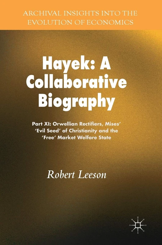 Hayek: A Collaborative Biography Part XI - Macmillan Books