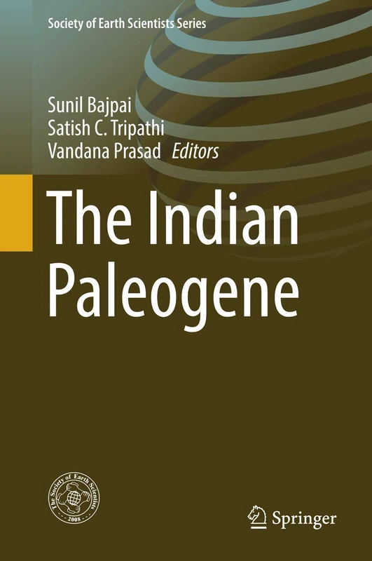 The Indian Paleogene (Society of Earth Scientists Series)