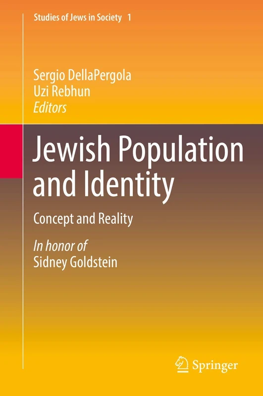 Jewish Population and Identity: Concept and Reality: 1 (Studies of Jews in Society, 1)