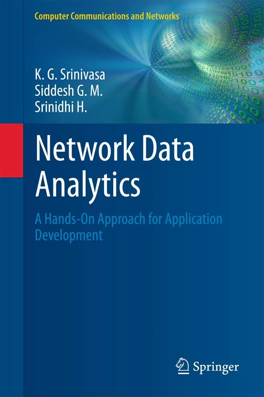 Network Data Analytics: A Hands-On Approach for Application Development (Computer Communications and Networks)