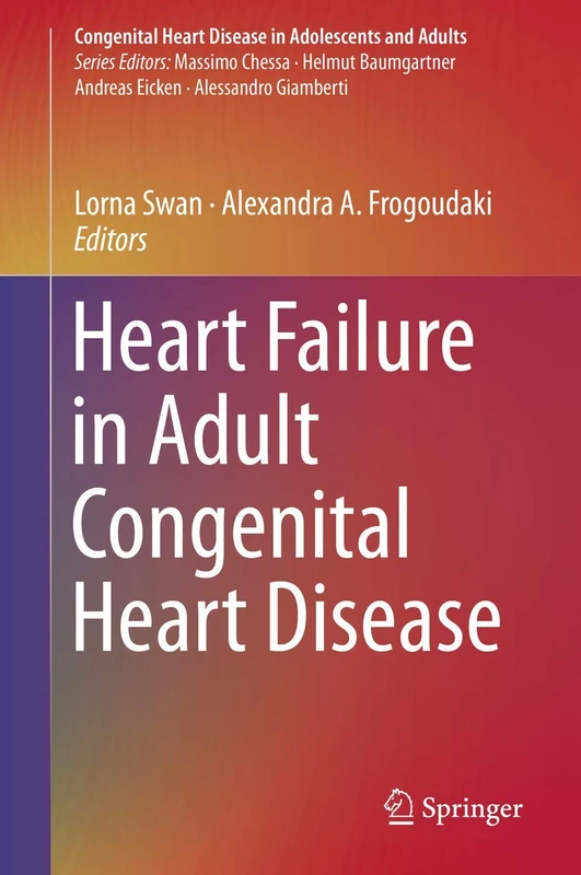 Heart Failure in Adult Congenital Heart Disease (Congenital Heart Disease in Adolescents and Adults)