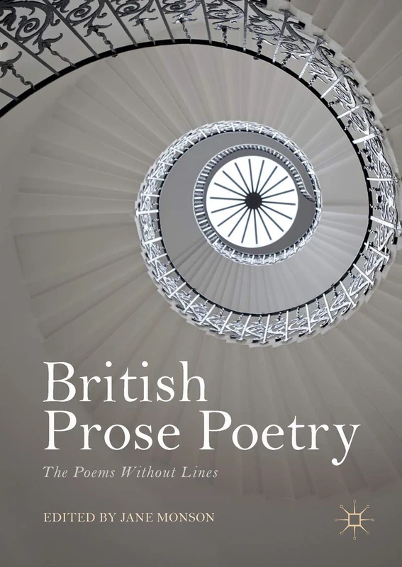 British Prose Poetry: The Poems Without Lines